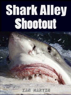 cover image of Shark Alley Shootout